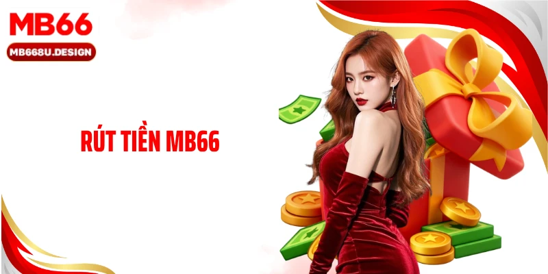 Rút Tiền MB66 Hạn Chế Chờ Đợi Với Quy Trình Tối Ưu 